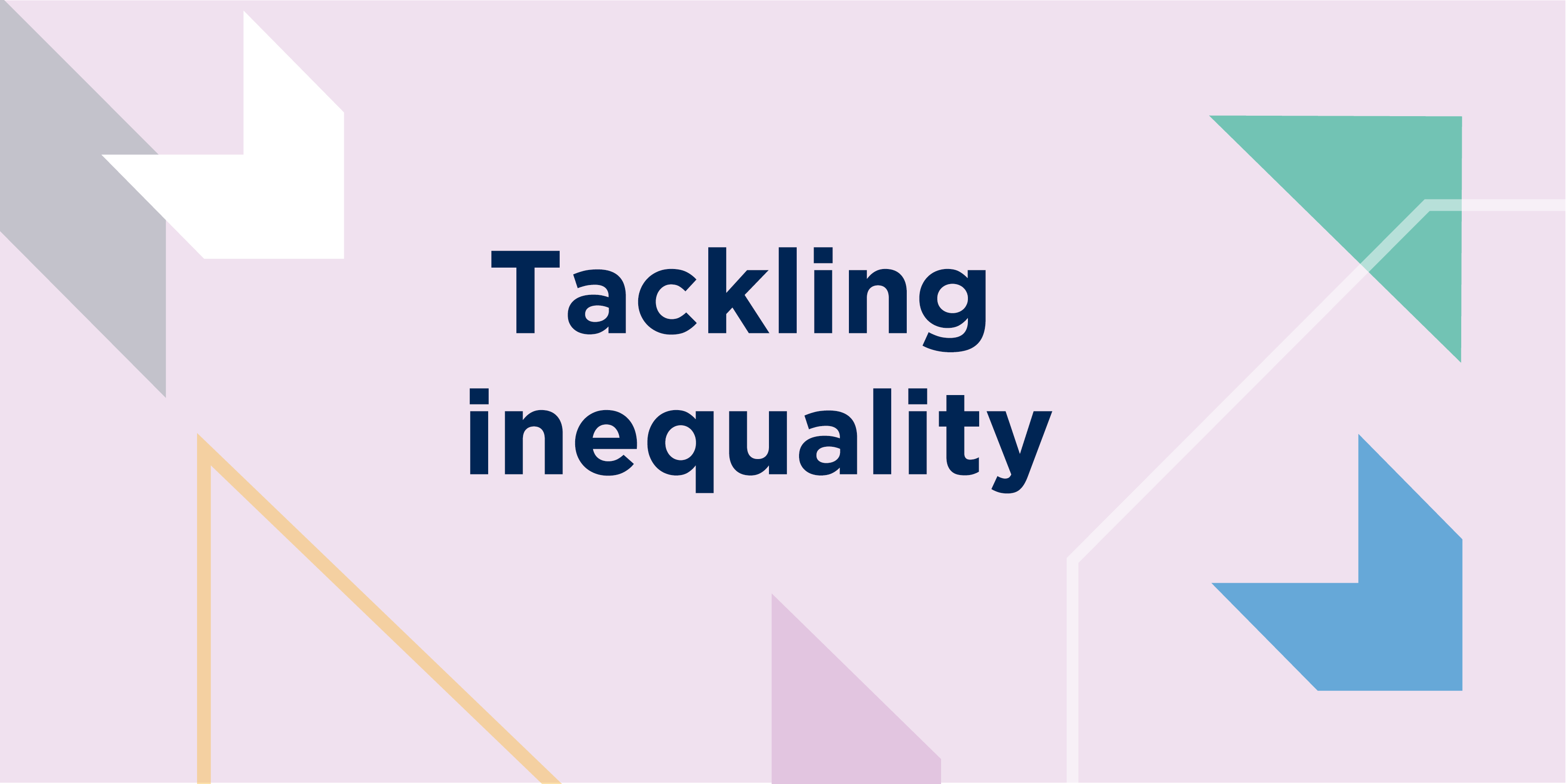 Tackling inequality